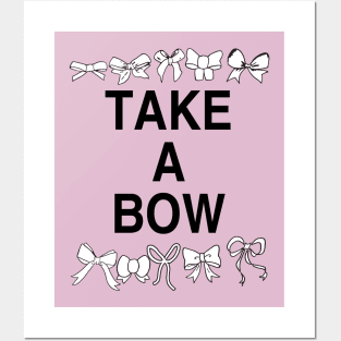 Take a bow Posters and Art